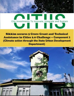 Sikkim secures Rs. 5 cr grant, technical assistance in Cities 2.0 Challenge  